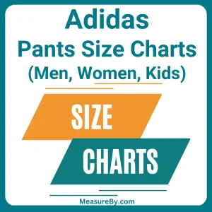 Adidas Pants Size Charts (Men, Women, Kids)