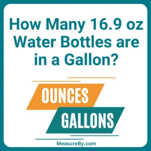 How Many 16.9 oz Water Bottles are in a Gallon Expert Guide